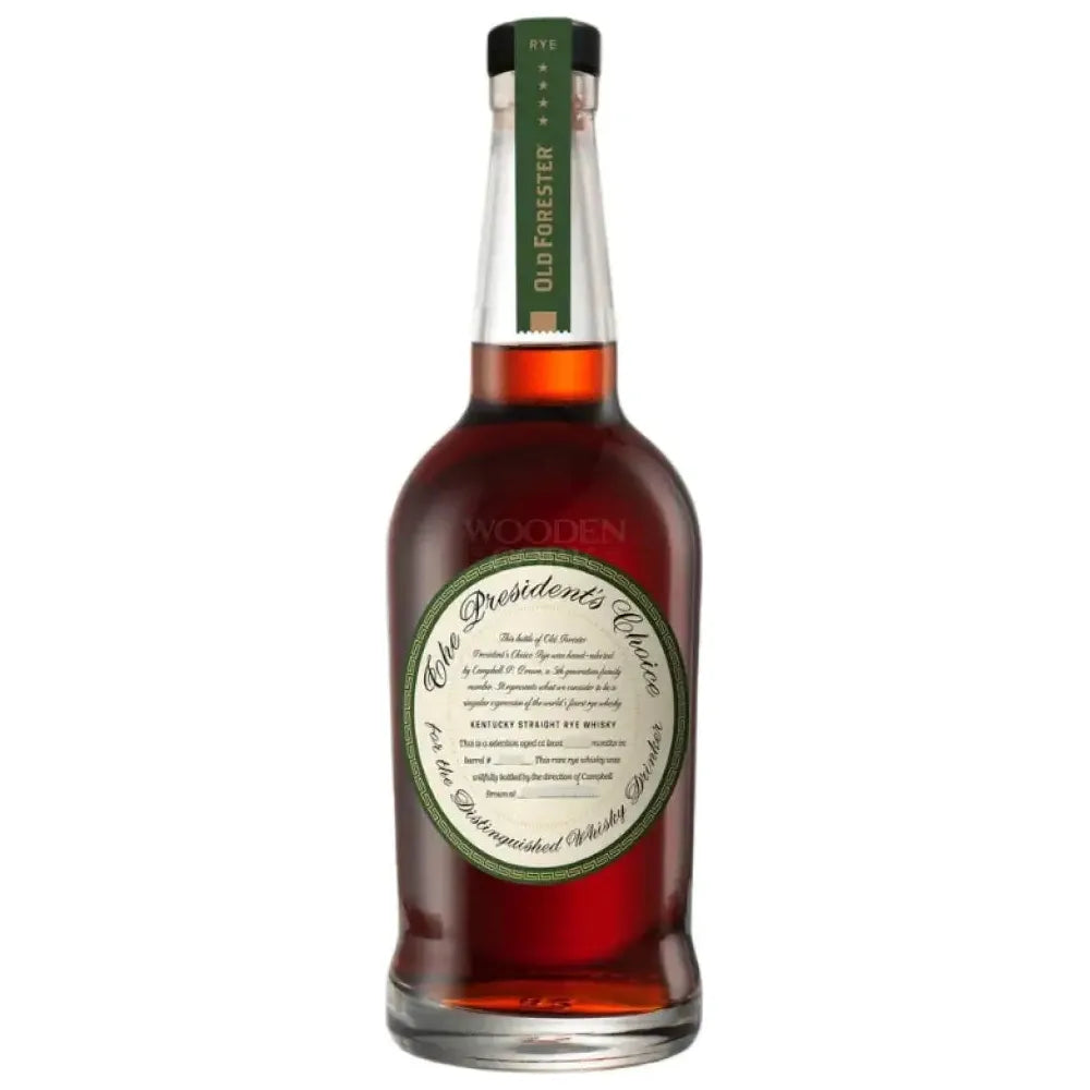 Old Forester The President’s Choice Straight Rye Whiskey Rye