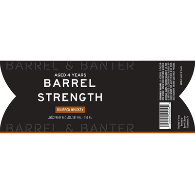Barrel & Banter 4 Year Barrel Strength Bourbon - Available at Wooden Cork